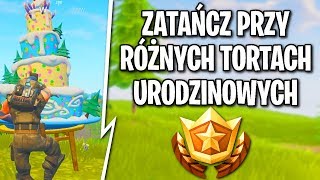 Zatańcz Przy Różnych Tortach Urodzinowych Fortnite Urodzinowe Wyzwania - Poradnik
