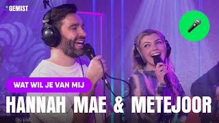Metejoor & Hannah Mae – Wat Wil Je Van mij | Live bij 538 chords