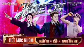 MOVE ON - HOÀNG TÔN, OSAD, THÁI LÊ MINH HIẾU  | Tiết mục nhóm ATVNCG 2026