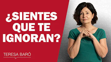 ¿Cómo te sientes cuando te ignoran?