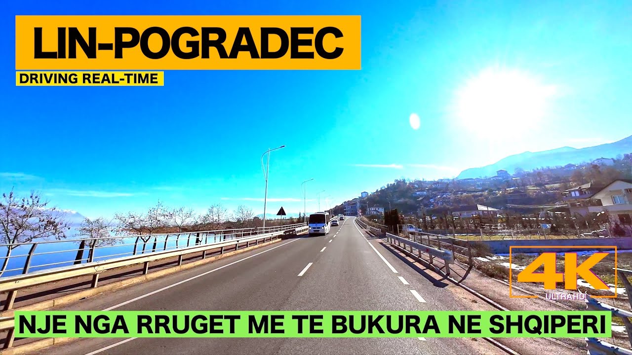 LIN - POGRADEC, NJË NGA RRUGËT MË TË BUKURA NË SHQIPËRI - DRIVING REAL-TIME [SHKURT 2024]
