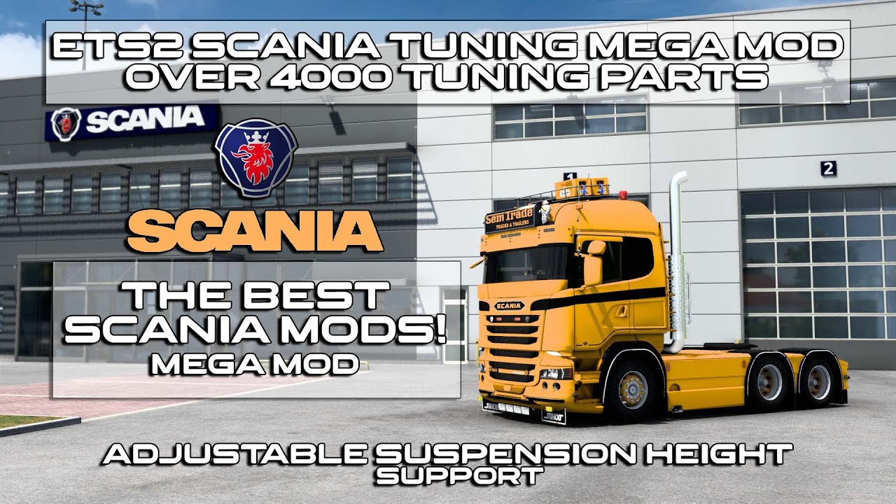 ETS2 Scania Tuning MEGA MOD & Over 4000 Tuning Parts | ETS2 Mods 1.44 Version | Fred's Scania |