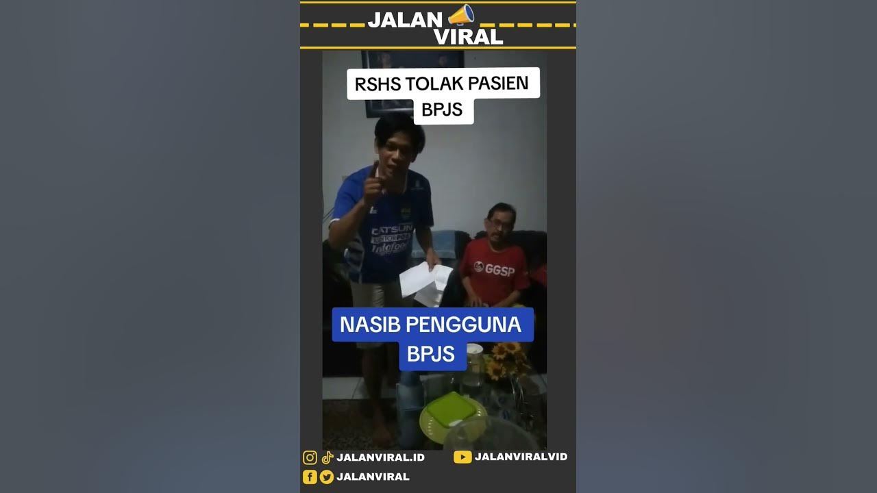 Viral, TikToker Mang Eko Berang, Nasib Pasien BPJS Ditolak RSHS Bandung  #jalanviral #shortvideo - YouTube