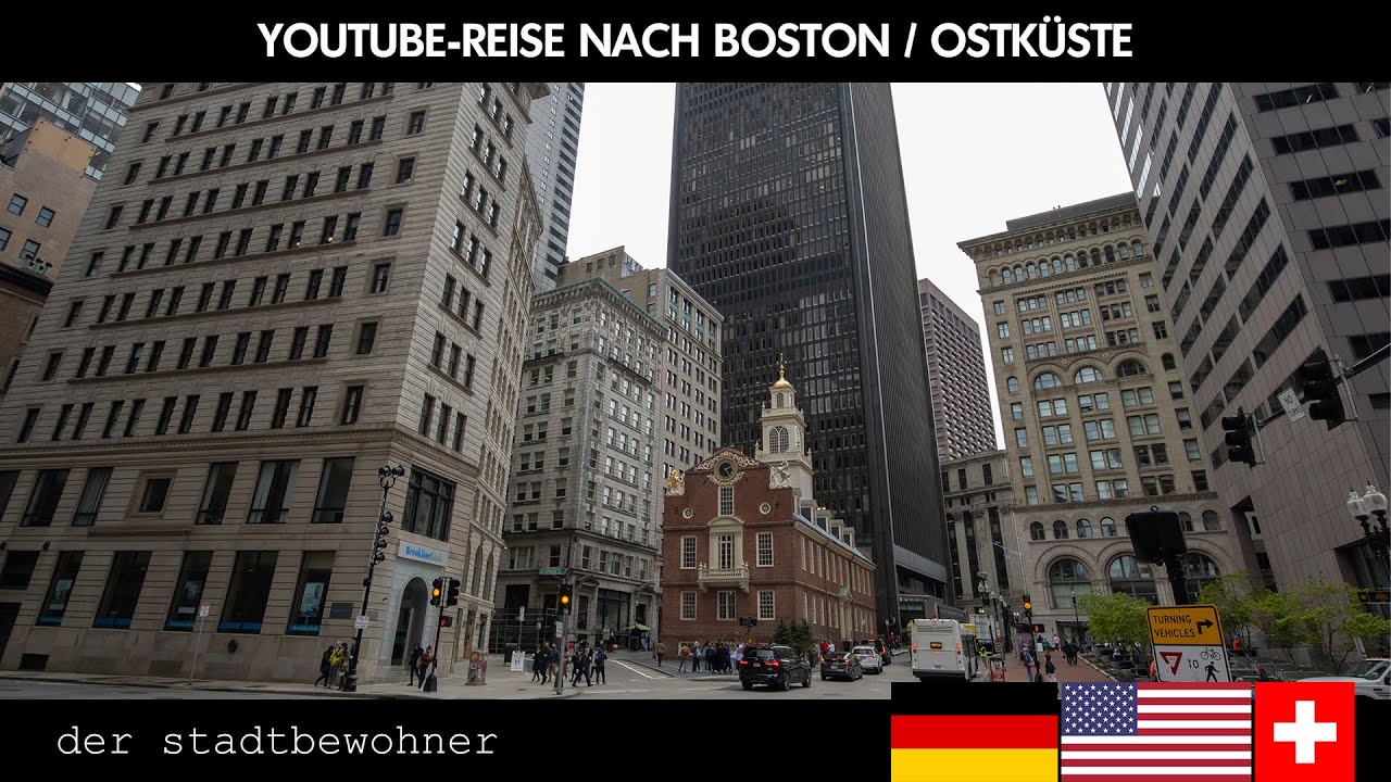 YouTube-Reise nach BOSTON / OSTKÜSTE