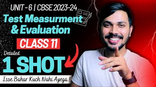 Test Measurement & Evaluation Detailed Oneshot Unit 6 Physical Education Class 11 CBSE 2023-24 🔥