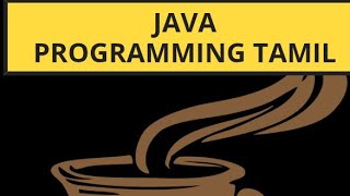 Java programming ep 1 | Tamil | kadha Coding Details
