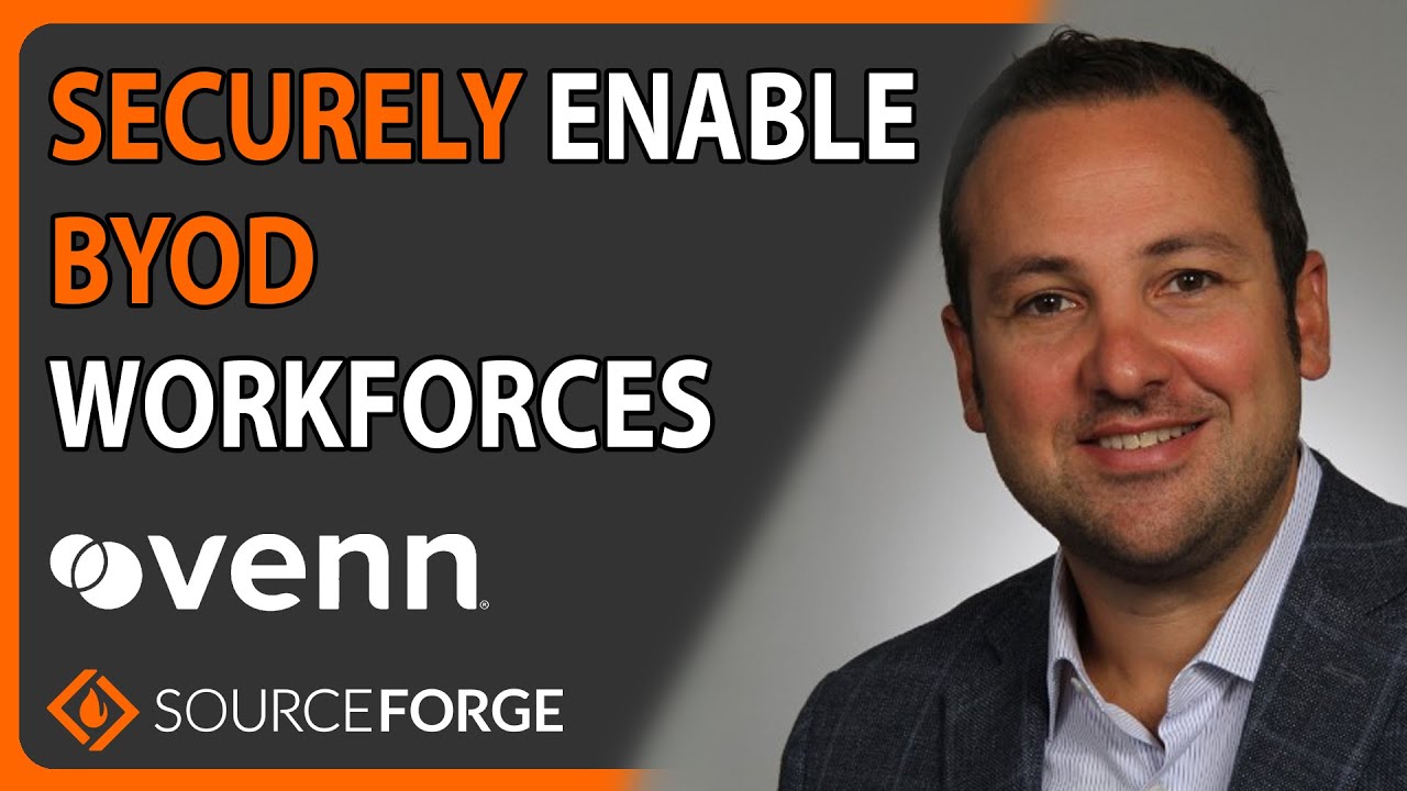 Securing remote work on unmanaged laptops venn sourceforge podcast