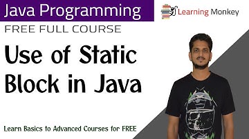 Use of Static Block in Java || Lesson 47 || Java Programming || Learning Monkey ||