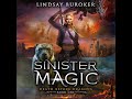 Sinister Magic - a Free Urban Fantasy Audiobook (Death Before Dragons, Book 1 -- Complete Novel!)