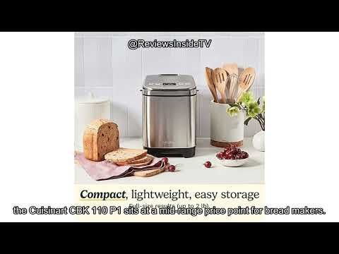 Cuisinart Bread Maker CBK-110P1 Review: Is It Worth the Investment for Home Bakers?