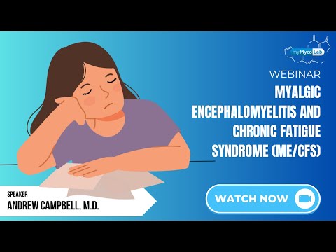 Myalgic Encephalomyelitis and Chronic Fatigue Syndrome (ME/CFS)