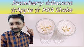 Very Simple-How To Make Strawberry &banana&Apple Milk Shake So tasty and Healthy| by Swad Hut...