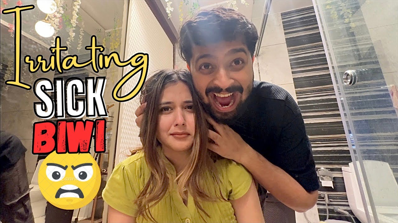 “Irritating My Sick Wife” 🤧😱😂