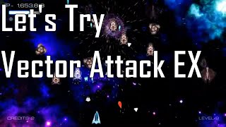 Vortex Attack EX - Pure Arcade Nostalgia - Let's Try