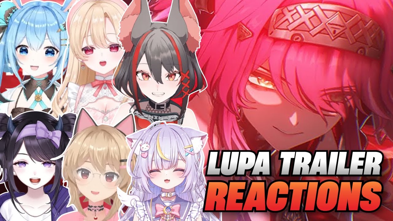 JP Vtubers react to Lupa Trailers [JP Vtubers Reaction ENG Sub]