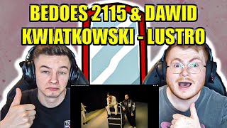 FIRST TIME HEARING DAWID! BEDOES 2115 & DAWID KWIATKOWSKI - LUSTRO - ENGLISH AND POLISH REACTION