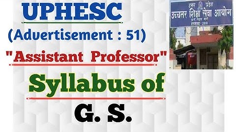 GS Syllabus of UPHESC, Assistant Professor, advertisement-51