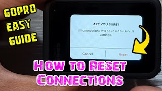 Fix GoPro Connection Problems: Reset Wi-Fi & Bluetooth (GoPro 9/10/11/12)