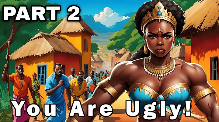 The BIG MUSCULAR Princess No Man Wanted To Marry | PART 2 |  African Folktales Story