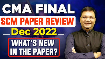 CMA Final SCM Dec 2022  Paper Review | Satish Jalan Sir
