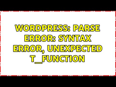 Wordpress: Parse error: syntax error, unexpected T_FUNCTION