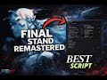 Final Stand: Remastered - SCRIPT | Auto Farm Mob | Farm Daily AND MORE & Keyless & Pastebin
