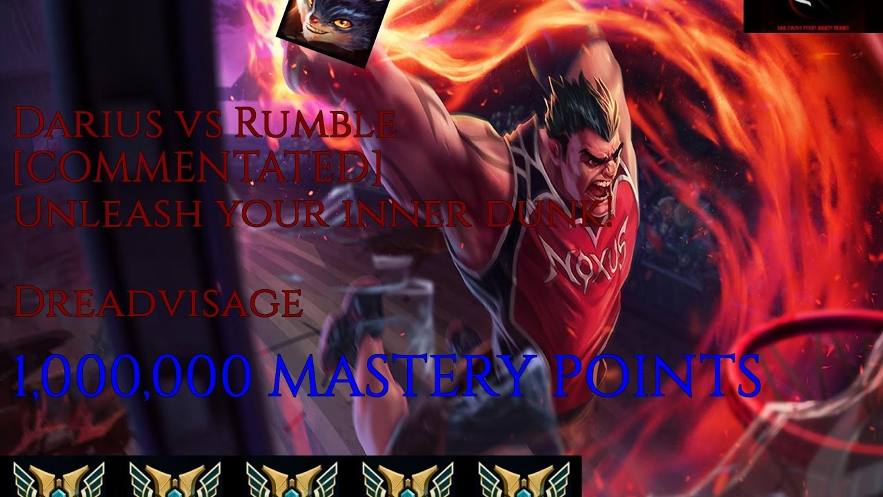 Darius vs Rumble [7.1][COMMENTATED] -- Top Gameplay -- 1,000,000 MASTERY POINTS -- Dreadvisage --