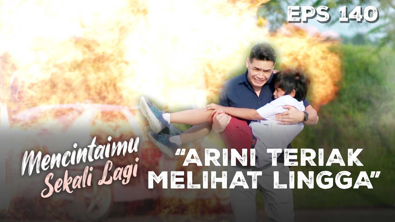 Arini Dibuat Panik Oleh Tindakan Nekat Lingga - MENCINTAIMU SEKALI LAGI | Eps 140 Part 3