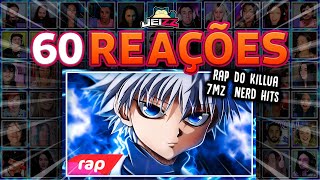 60 Reaçoes Rap Do Killua Hunter X Hunter - Meu Nome Começa Com Kill Nerd Hits 7 Minutoz