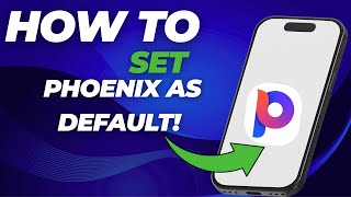 How to Set Phoenix as Your Default Browser (Quick & Easy Guide!) screenshot 3