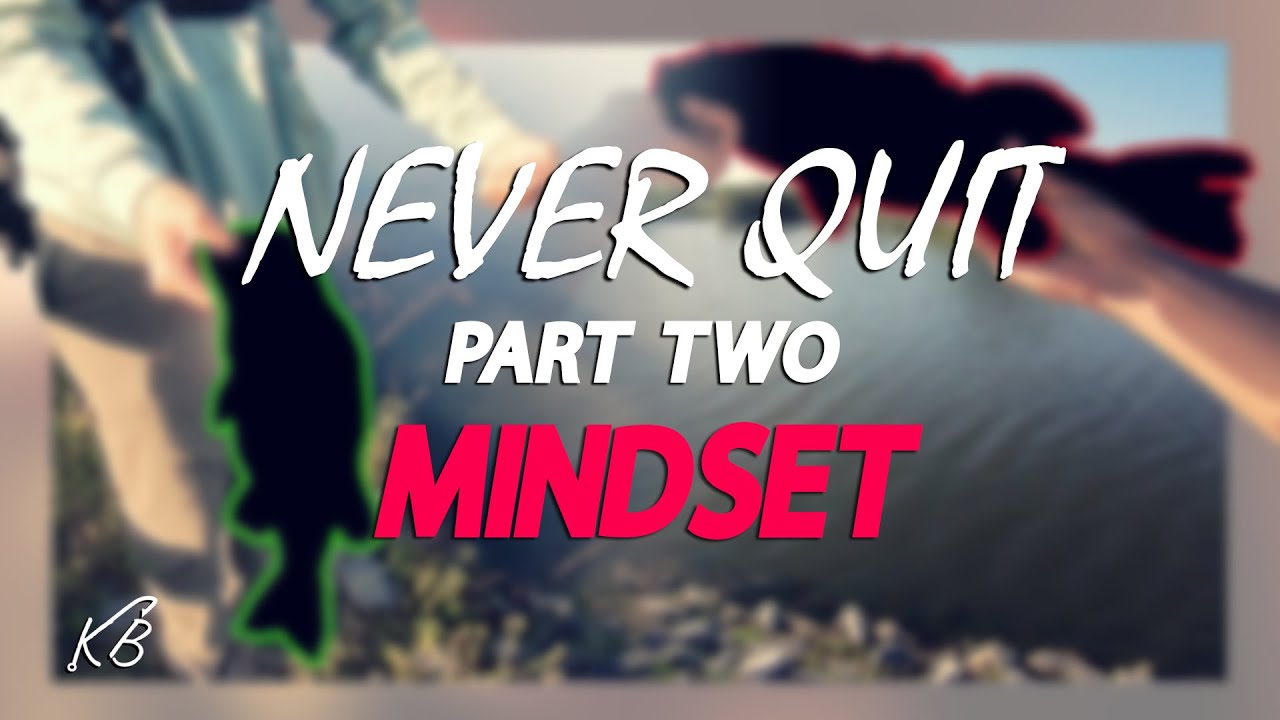 NEVER QUIT PT.2 MINDSET (Pond Hopping & River Fishing ft. FISHERYIN