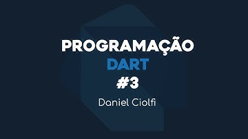 #3 - Realizando Operações Aritméticas - Programação em Dart