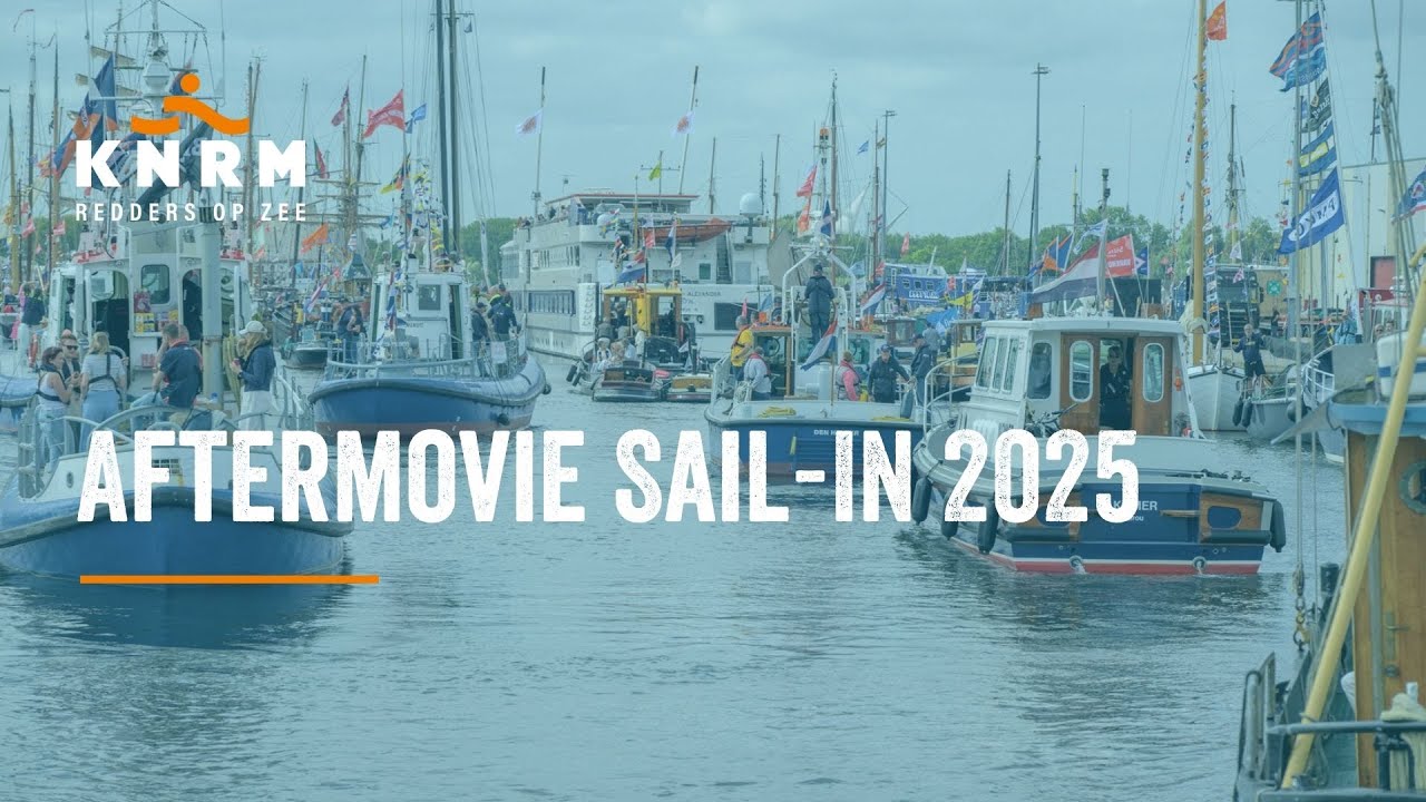 Aftermovie Sail-In KNRM 2025