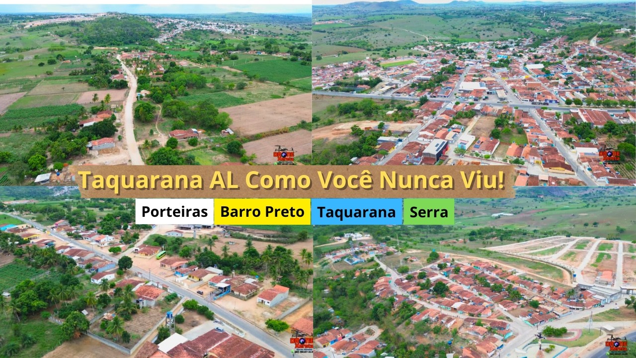Taquarana AL Como Você Nunca Viu! Barro Preto, Porteiras, Centro e Serra em Imagens de Drone