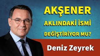 Akşener Aklindaki̇ İsmi̇ Deği̇şti̇ri̇yor Mu? - Deni̇z Zeyrek - Sesli̇ Köşe Yazisi,Sesli̇ Gazete,Sesli̇ Makale