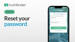 How to Reset Your Password for Your TruthFinder Account