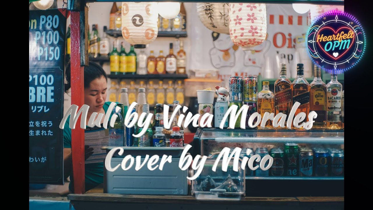 Muli - Vina Morales Cover by Mico