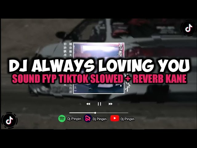 DJ ALWAYS LOVING YOU BREAKBEAT TERBARU 2024 BY DJ Herjuana | Slowed & Reverb