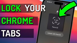 How To Lock Chrome Tabs with Face ID on iPhone/iPad screenshot 5
