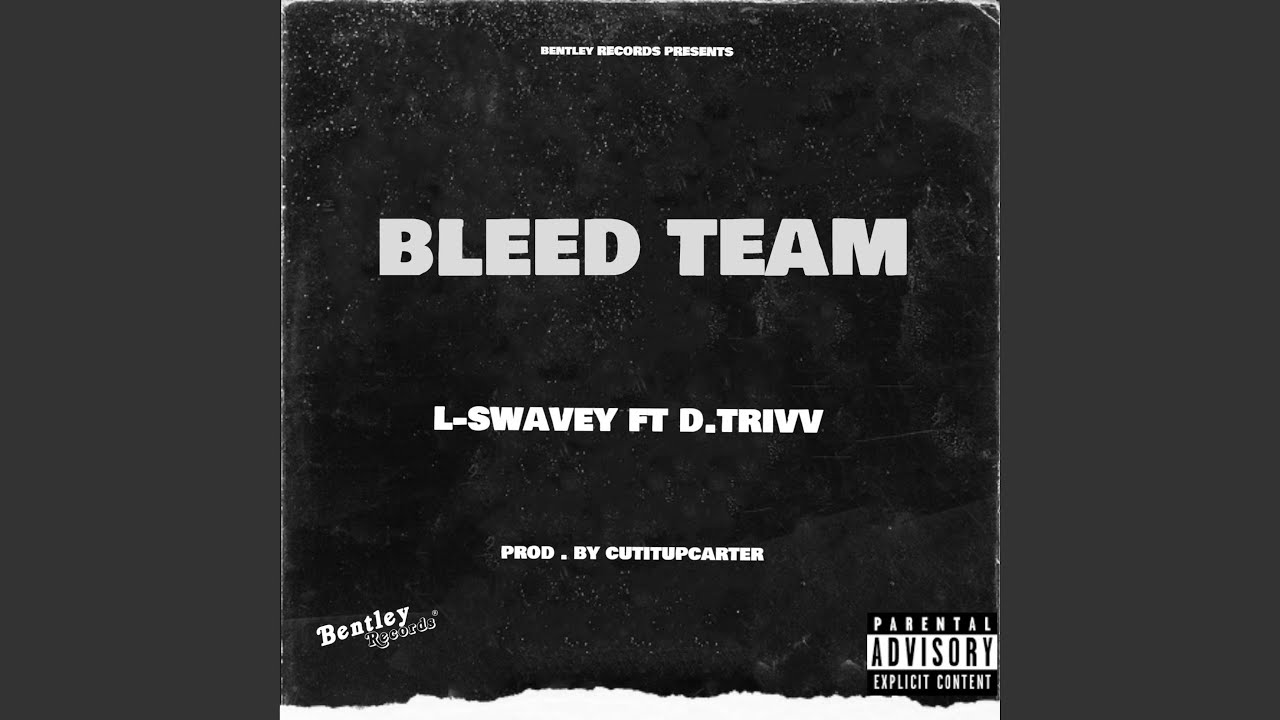Bleed Team (feat. D.trivv)