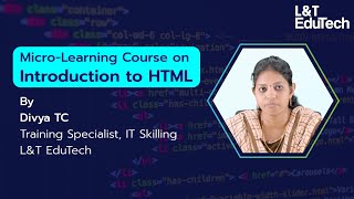 Introduction to HTML | Micro-Learning Course by L&T EduTech