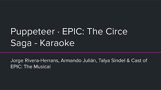 EPIC: The Musical - Puppeteer (Karaoke)