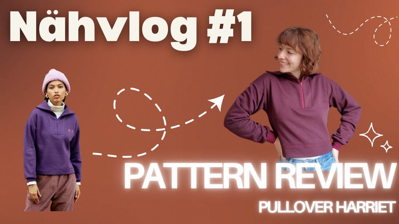 Nähvlog #1| Pulli Harriet nähen: Tipps & Tricks zum perfekten Sitz | Nähvlog + Schnittmuster-Review