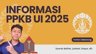 INFORMASI JALUR PPKB UI 2025