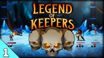LEGEND OF KEEPERS | Let