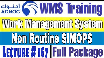 Non Routine SIMOPS as per ADNOC WMS | Lecture # 167
