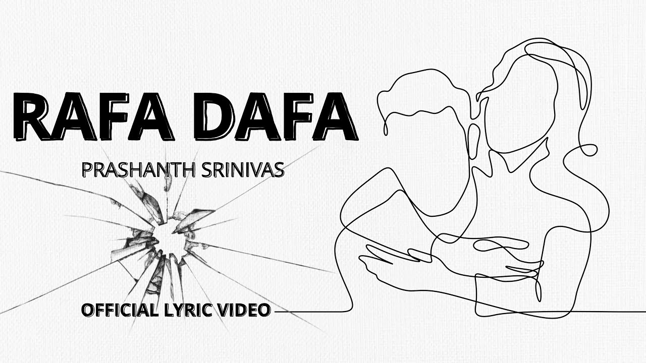 Watch Rafa Dafa - Prashanth Srinivas ft. Nikitha Venkatesh | Official Lyric Video on YouTube Watch Rafa Dafa - Prashanth Srinivas ft. Nikitha Venkatesh | Official Lyric Video on YouTube