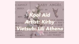 [Lyrics   Vietsub] Kirby - Kool Aid