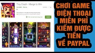 Tiny Crash Chơi game miễn phí vui vẻ kiếm tiền về Paypal screenshot 5