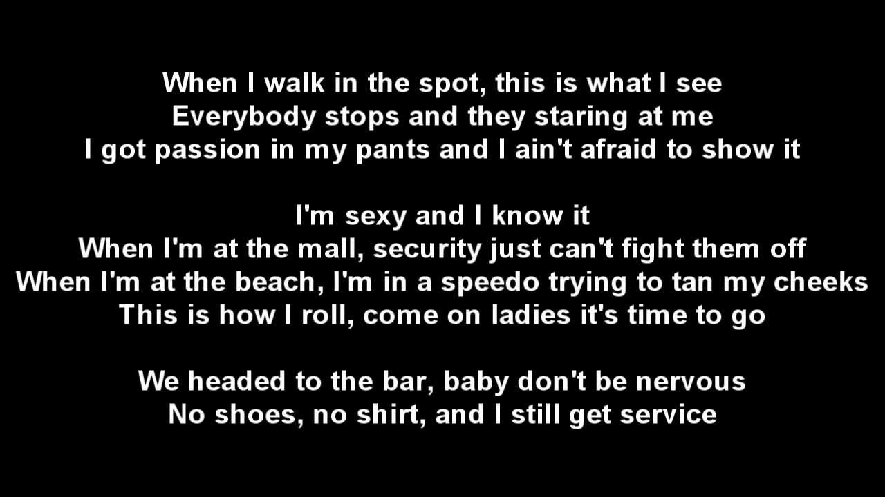 Sexy And I Know It Lyrics
